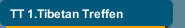 TT 1.Tibetan Treffen