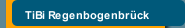 TiBi Regenbogenbrück