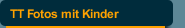 TT Fotos mit Kinder