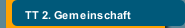 TT 2. Gemeinschaft