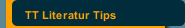 TT Literatur Tips
