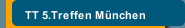 TT 5.Treffen München